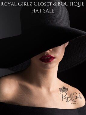 ROYAL GIRLZ CLOSET & BOUTIQUE HAT SALE